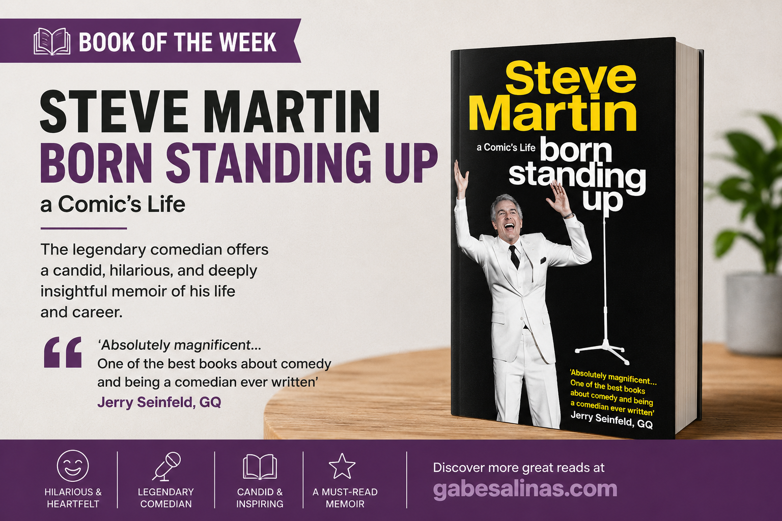 Born Standing Up: What Steve Martin Taught Me About Tenacity, Timing, and Eating Dirt Before You Shine